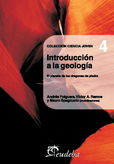 Introducción a la geología; el planeta de los dragones de piedra