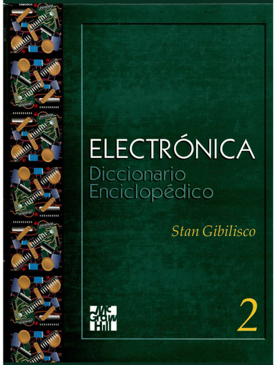 Electrónica: diccionario enciclopédico. Tomo 2