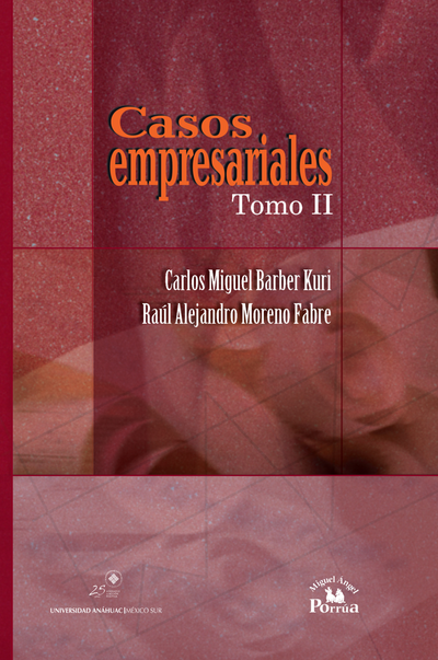 Casos empresariales. Tomo II
