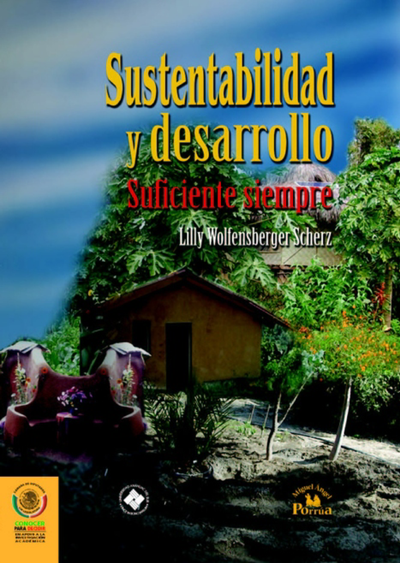Sustentabilidad y desarrollo: suficiente siempre