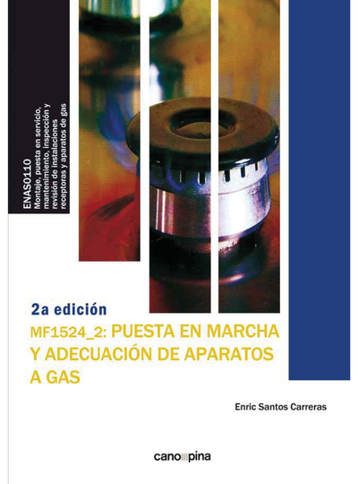Puesta en marcha y adecuación de aparatos a gas. MF1524
