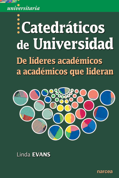 Catedráticos de universidad: de líderes académicos a académicos que lideran