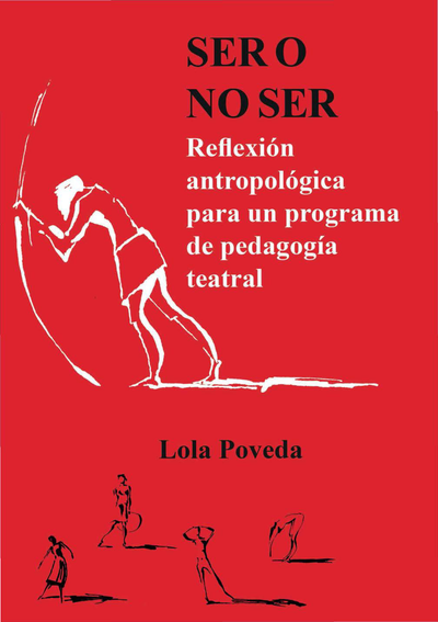 Ser o no ser: reflexión antropológica para un programa de pedagogía teatral