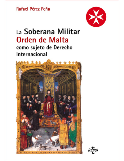 La Soberana Militar Orden de Malta como sujeto de Derecho Internacional