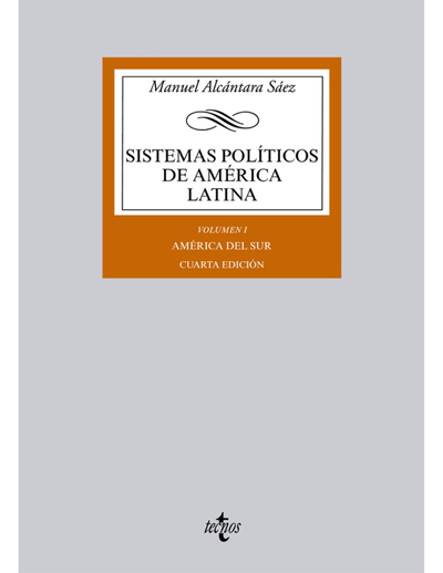 Sistemas políticos de América Latina. Vol. I: América del Sur