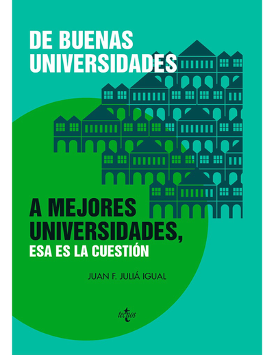 De buenas universidades a mejores universidades, esa es la cuestión