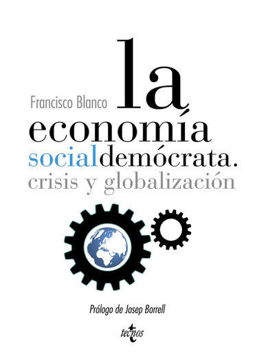 La economía socialdemócrata: crisis y globalización