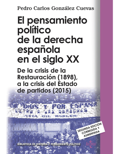El pensamiento político de la derecha española en el siglo XX