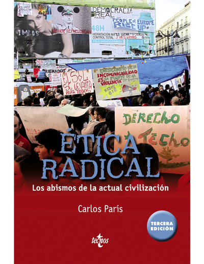 Ética radical: los abismos de la actual civilización