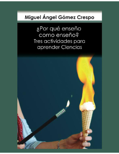 ¿Por qué enseño como enseño?: tres actividades para aprender ciencias