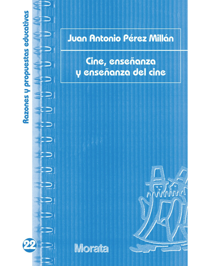 Cine, enseñanza y enseñanza del cine
