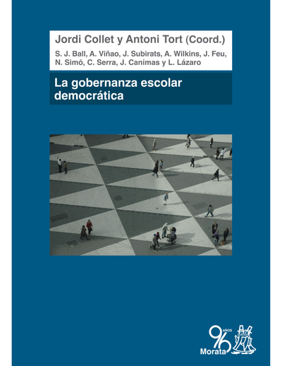 La gobernanza escolar democrática: más allá de los modelos neoliberal y neoconservador