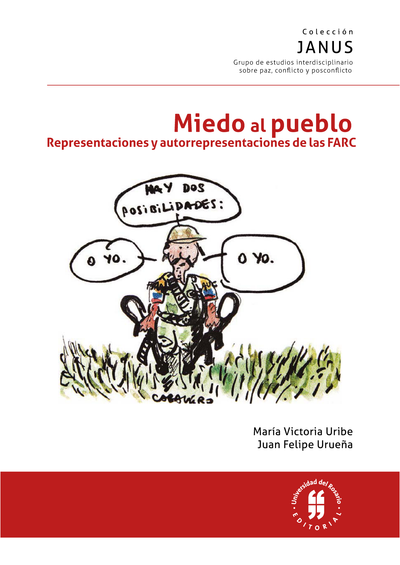 Miedo al pueblo: representaciones y autorrepresentaciones de las FARC