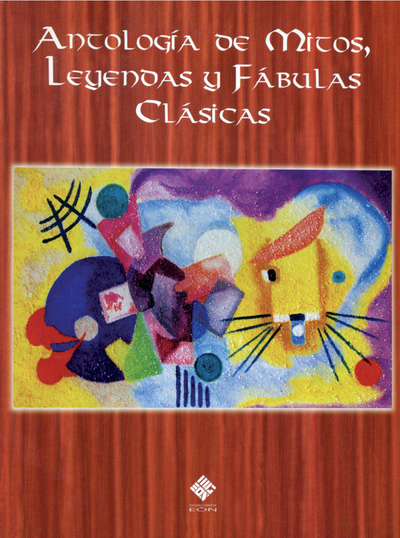 Antología de mitos, leyendas y fábulas clásicas