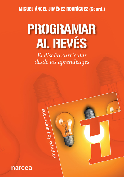 Programar al revés: el diseño curricular desde los aprendizajes