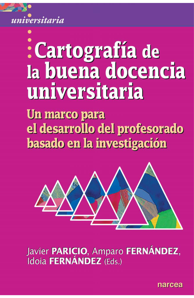 Cartografía de la buena docencia universitaria: un marco para el desarrollo del profesorado basado en la investigación