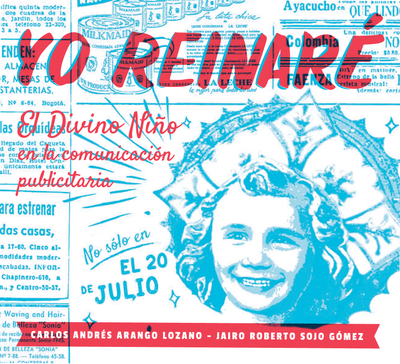 Yo reinaré: el Divino Niño en la comunicación publicitaria