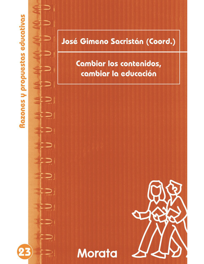 Cambiar los contenidos, cambiar la educación