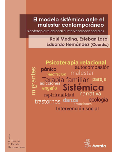 El modelo sistémico ante el malestar contemporáneo: psicoterapia relacional e intervenciones sociales