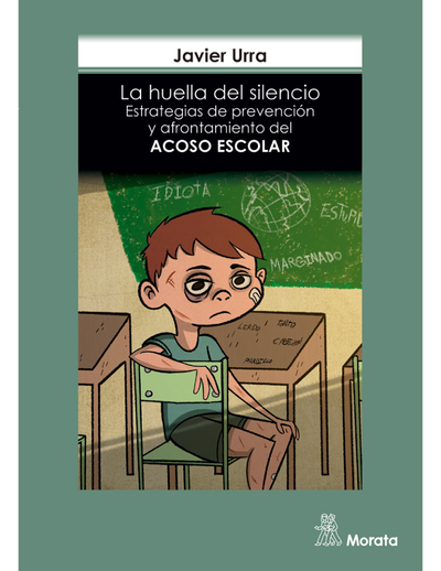 La huella del silencio: estrategias de prevención y afrontamiento del acoso escolar