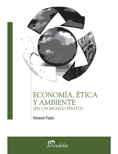 Economía, ética y ambiente