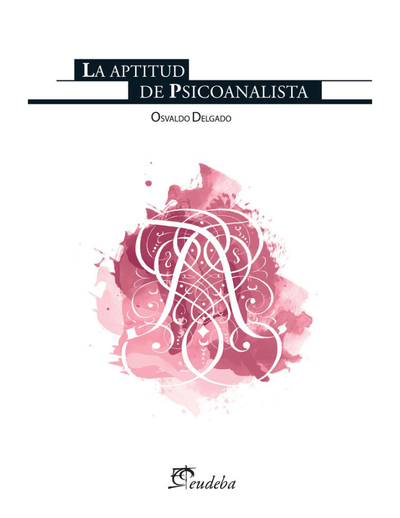 La aptitud del psicoanalista