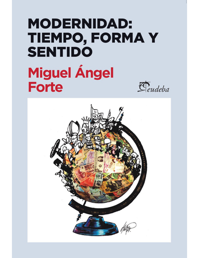Modernidad: tiempo, forma y sentido