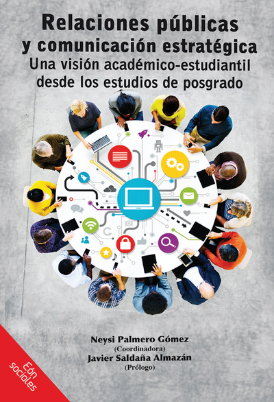 Relaciones públicas y comunicación estratégica: una visión académico-estudiantil desde los estudios de posgrado