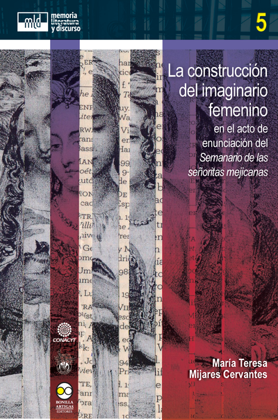 La construcción del imaginario femenino en el acto de enunciación del Semanario de las señoritas mejicanas