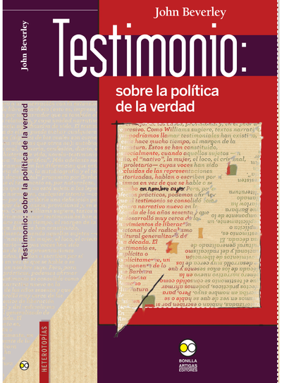 Testimonio: sobre la política de la verdad