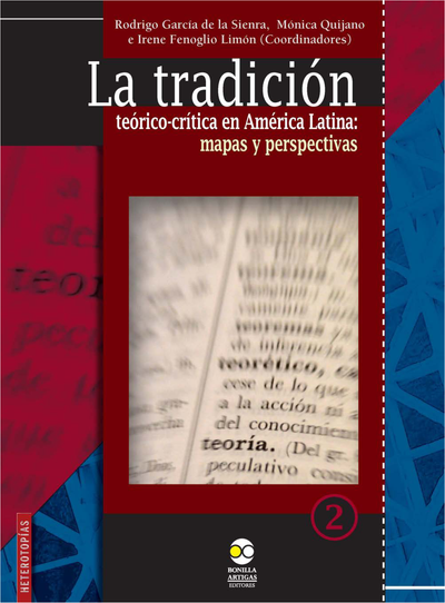 La tradición teórico-crítica en América Latina: mapas y perspectivas