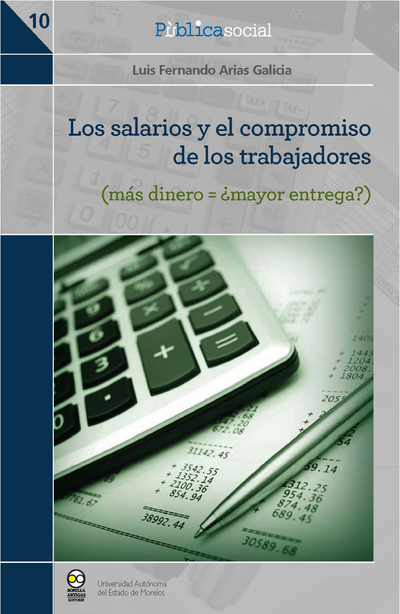 Los salarios y el compromiso de los trabajadores: más dinero = ¿mayor entrega?