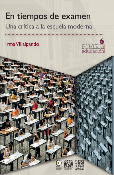 En tiempos de examen: una crítica a la escuela moderna