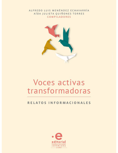 Voces activas transformadoras: relatos informacionales