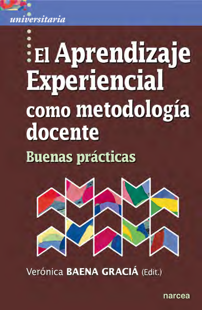 El aprendizaje experiencial como metodología docente: buenas prácticas