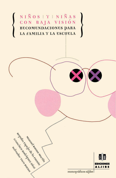 Niños y niñas con baja visión: recomendaciones para la familia y la escuela