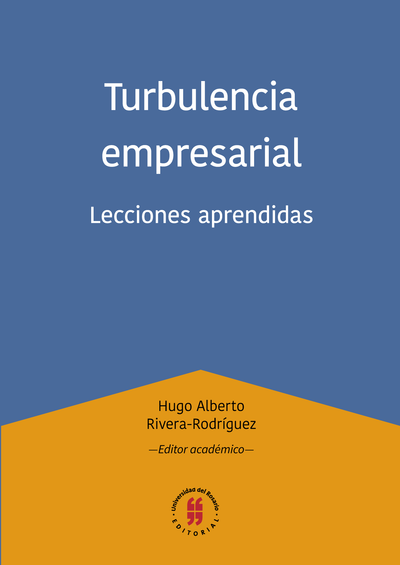 Turbulencia empresarial: lecciones aprendidas
