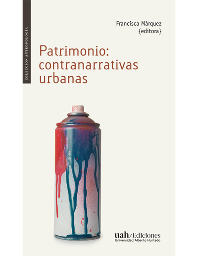 Patrimonio: contranarrativas urbanas