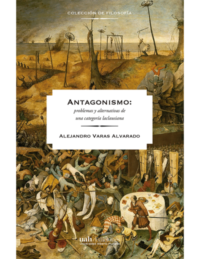 Antagonismo: problemas y alternativas de una categoría laclausiana