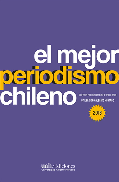 El mejor periodismo chileno, 2018