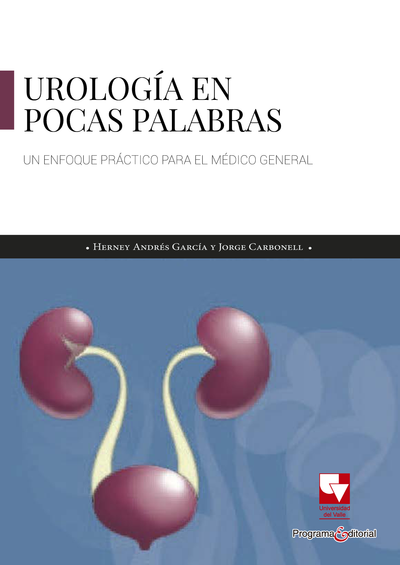 Urología en pocas palabras, un enfoque práctico para el médico general