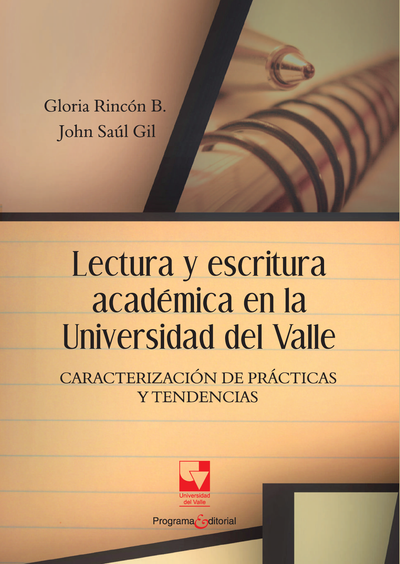 Lectura y escritura académica en la Universidad del Valle: caracterización de prácticas y tendencias