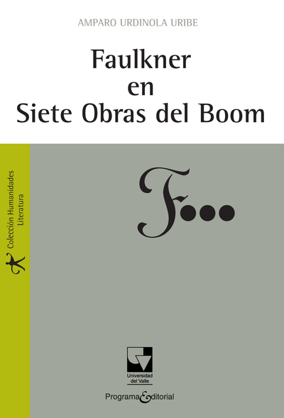Faulkner en siete obras del Boom