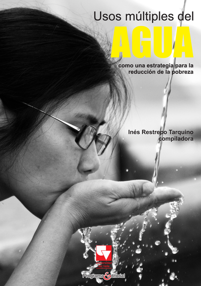 Usos múltiples del agua como una estrategia para la reducción de la pobreza: experiencias y propuesta para el contexto colombiano