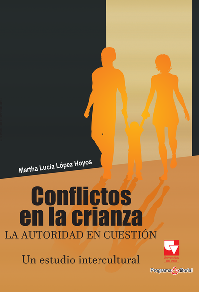 Conflictos en la crianza: la autoridad en cuestión