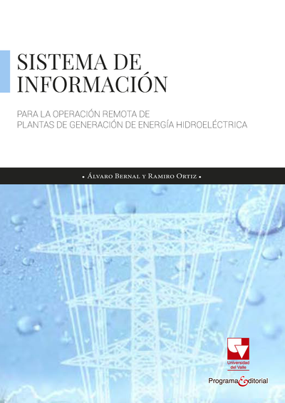 Sistema de información para la operación remota de plantas de generación de energía hidroeléctrica