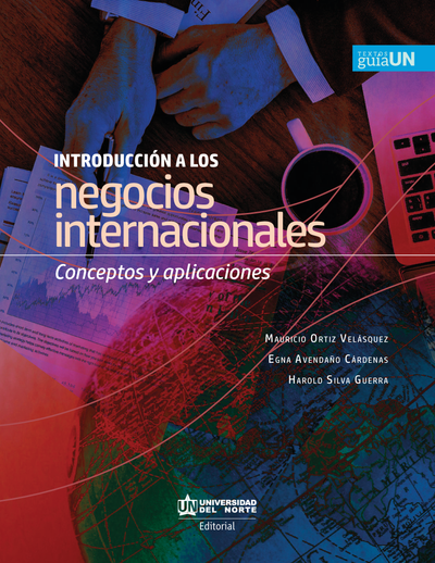 Introducción a los negocios internacionales: conceptos y aplicaciones