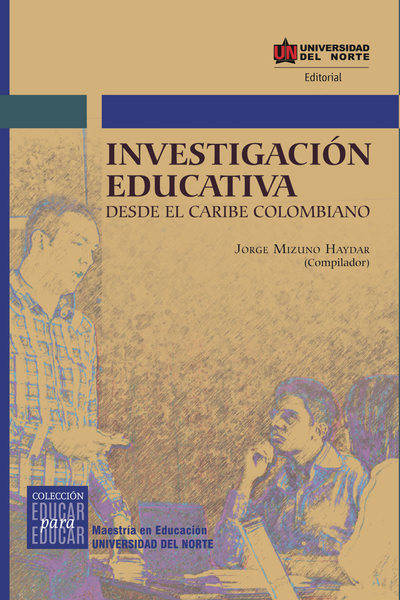 Investigación educativa desde el caribe colombiano