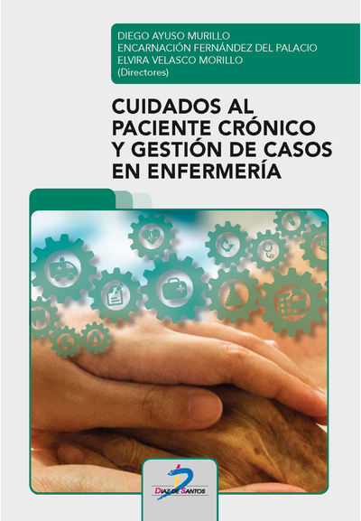 Cuidados al paciente crónico y gestión de casos en enfermería