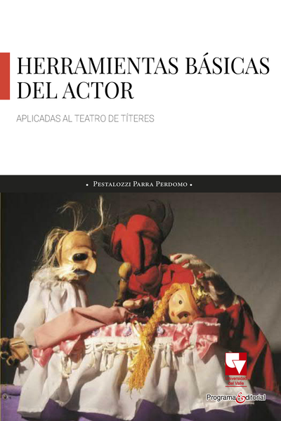 Herramientas básicas del actor aplicadas al teatro de títeres